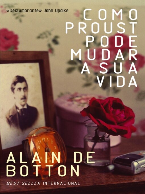 Title details for Como Proust Pode Mudar a Sua Vida by Alain de Botton - Available